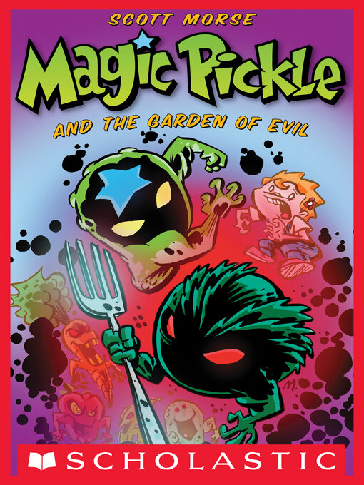 Title details for Magic Pickle and the Garden of Evil by Scott Morse - Wait list